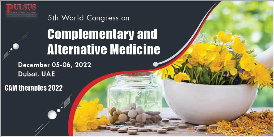 5th World Congress on Complementary and Alternative Medicine,Paris,France