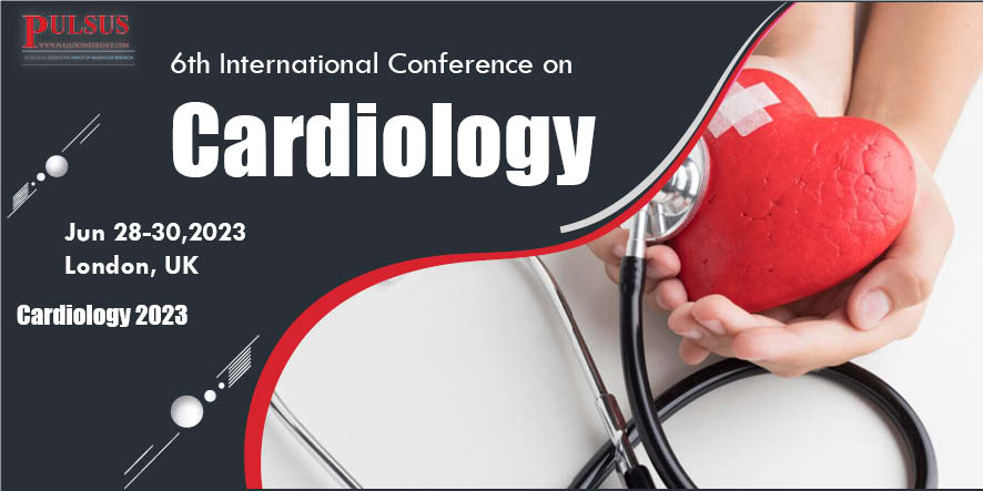 6th International Conference on Cardiology , London,UK