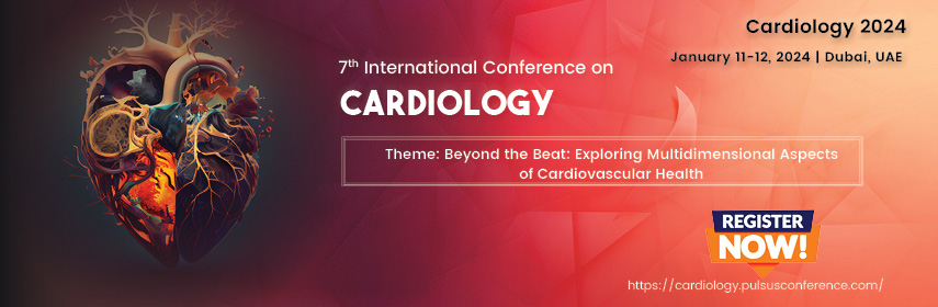 7th International Conference on Cardiology | Pulsus Conferences ...