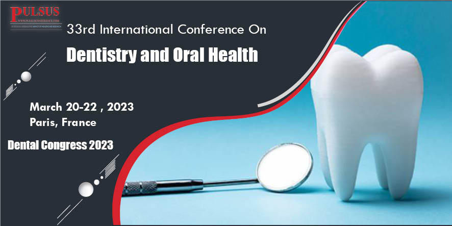 33rd International Conference On Dentistry and Oral Health , Amsterdam,Netherlands