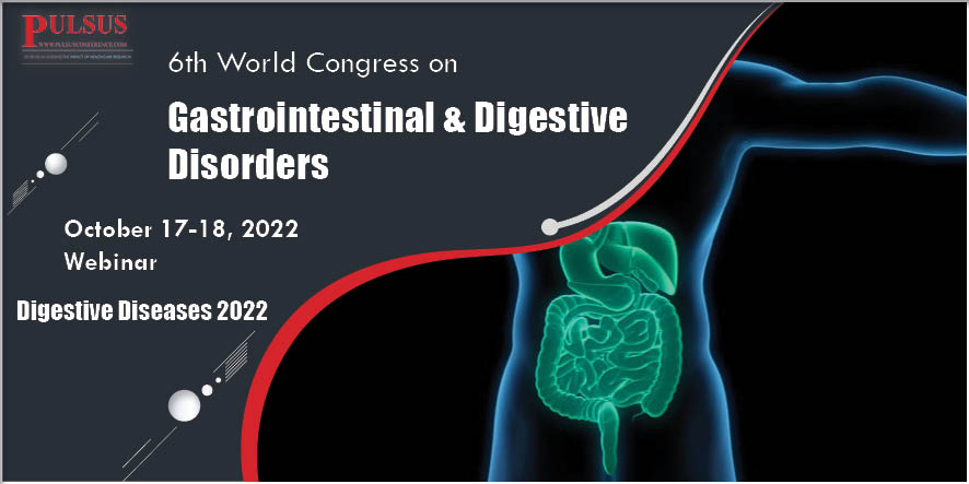 6th World Congress on Gastrointestinal & Digestive Disorders , Paris,France