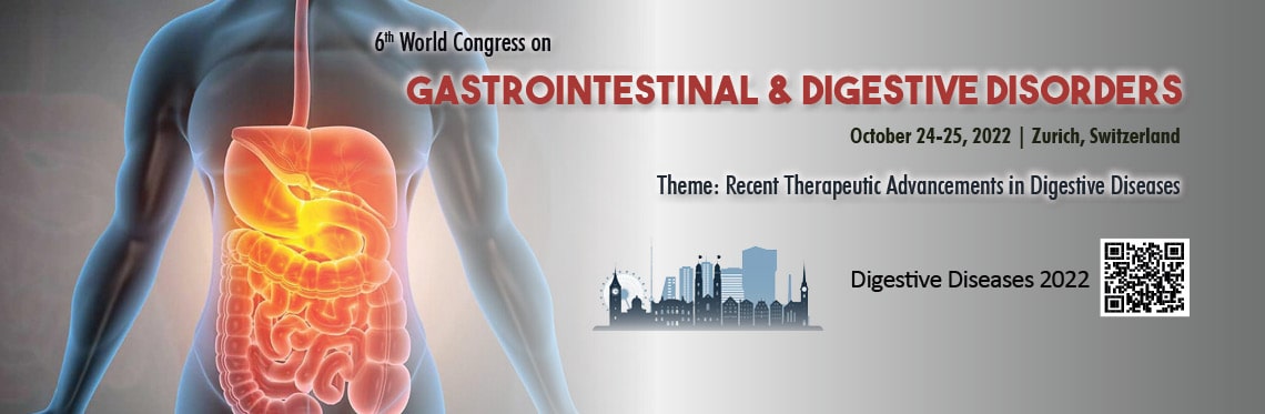 6th World Congress on Gastrointestinal & Digestive Disorders , Paris,Switzerland