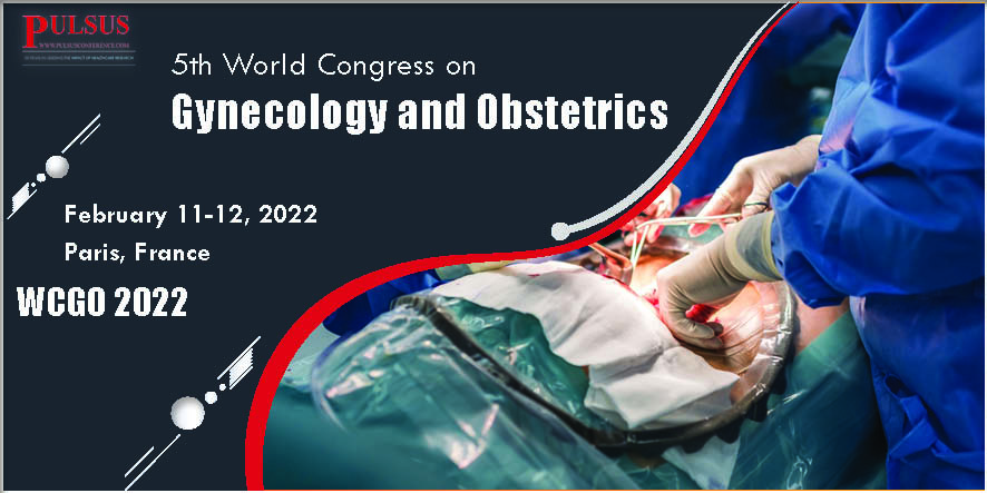 6th World Congress on Gynecology and Obstetrics , Paris,France