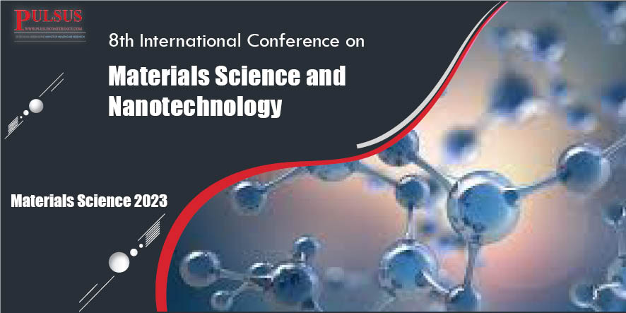 8th International Conference on Materials Science and Nanotechnology , Rome,Italy