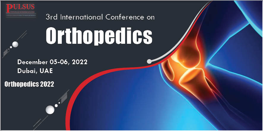 3rd International Conference on Orthopedics,Dubai,Dubai