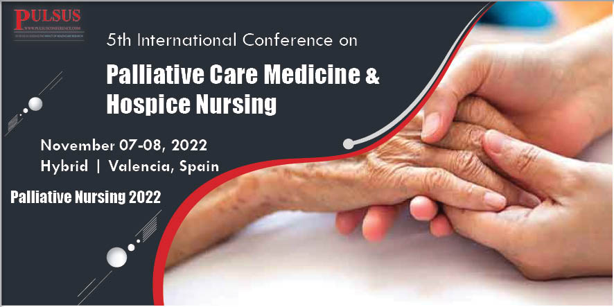 5th International Conference on Palliative Care Medicine & Hospice Nursing , Rome,Italy