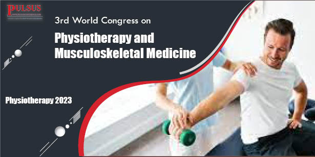 3rd World Congress on Physiotherapy and Musculoskeletal Medicine , Amsterdam,Netherlands
