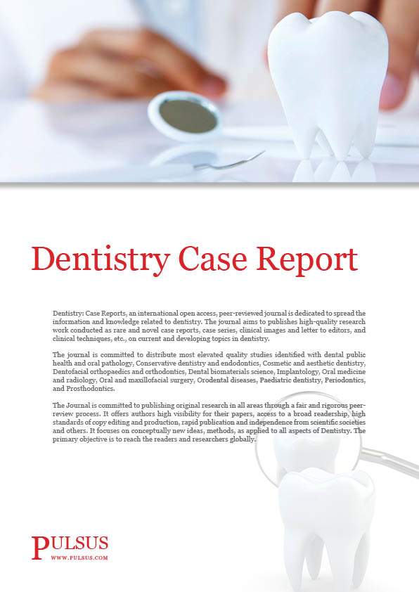 Dentistry: Case Reports