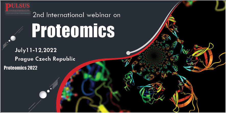 2nd International webinar on Proteomics,Prague,Czech Republic