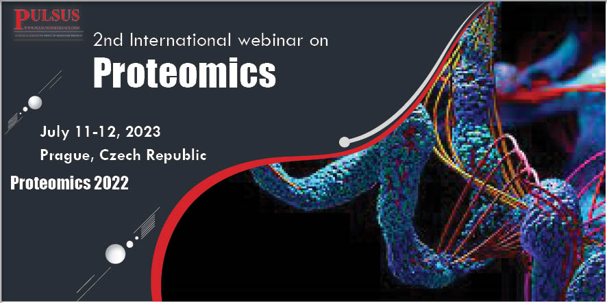 2nd International webinar on Proteomics , Prague,Czech Republic