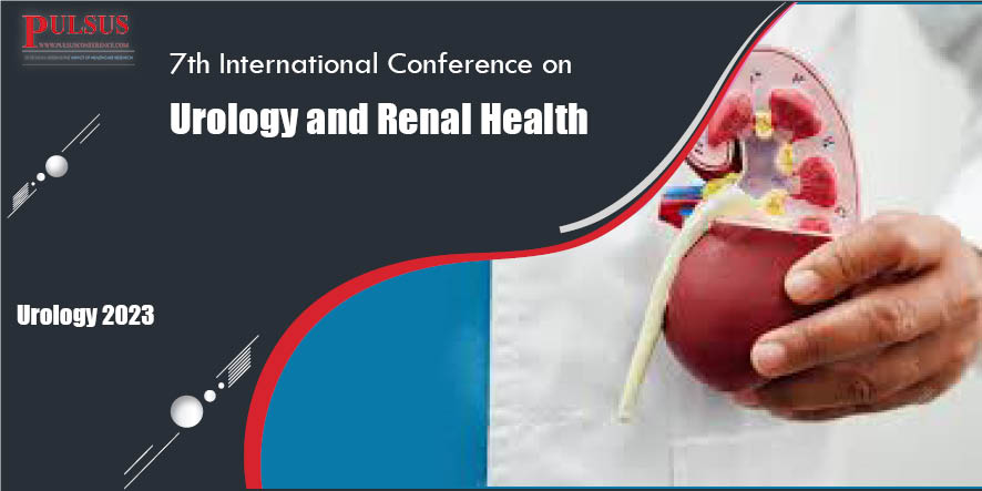 7th International Conference on Urology and Renal Health,Amsterdam,Netherlands