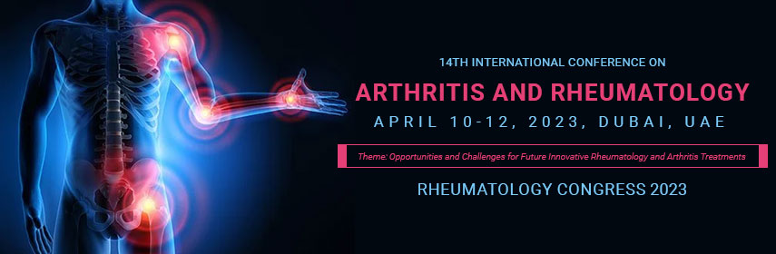 14th International Conference on Arthritis and Rheumatology , Dubai,Dubai