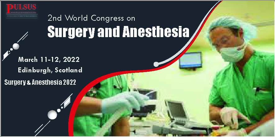 2nd World Congress on Surgery and Anesthesia,Edinburgh,Scotland