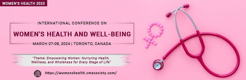 Womens Health Conferences 2024, Gynecology conference, Menstrual Cycle  Conferences, Womens Health and Well Being, Toronto