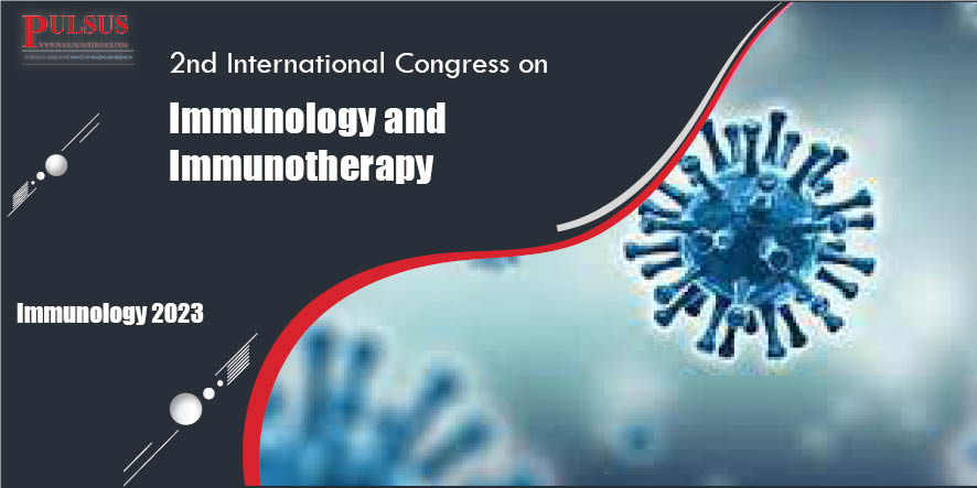 2nd International Congress on Immunology and Immunotherapy,Bangkok,Thailand
