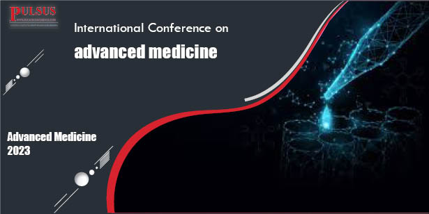 International Conference on Advanced Medicine and Healthcare , Brisbane,UK