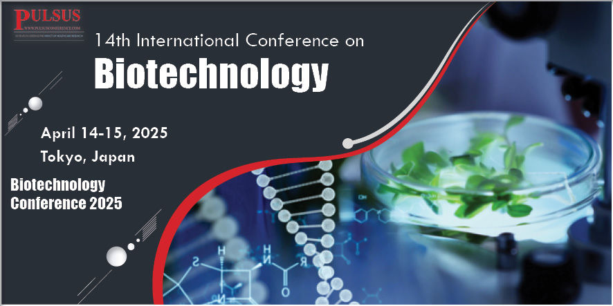 14th International Conference on Biotechnology , Tokyo,Japan