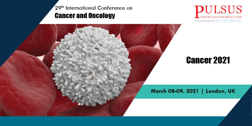 29th International Conference on Cancer and Oncology,London,UK