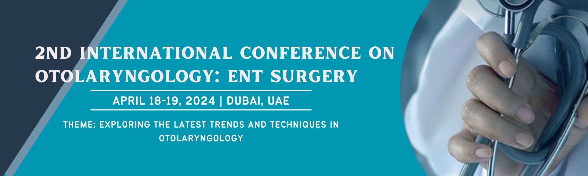 ENT Conferences 2024 Otolaryngology Conferences 2024 ENT Surgery