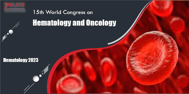 15th World Congress on Hematology and Oncology,Singapore City,singapore
