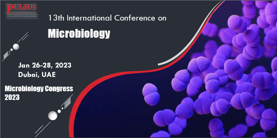 13th International Conference on Microbiology , Abu Dhabi,Austria