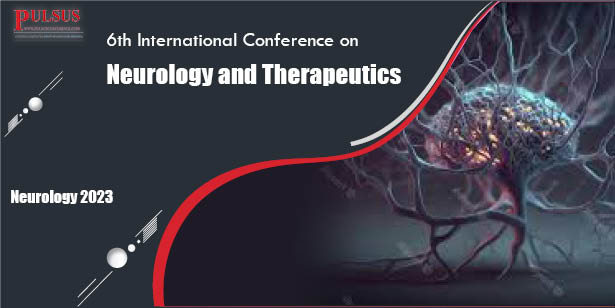 6th International Conference on Neurology and Therapeutics , Paris,France
