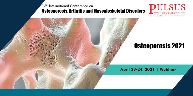 13th International Conference on Osteoporosis, Arthritis and Musculoskeletal Disorders,Rome,Italy