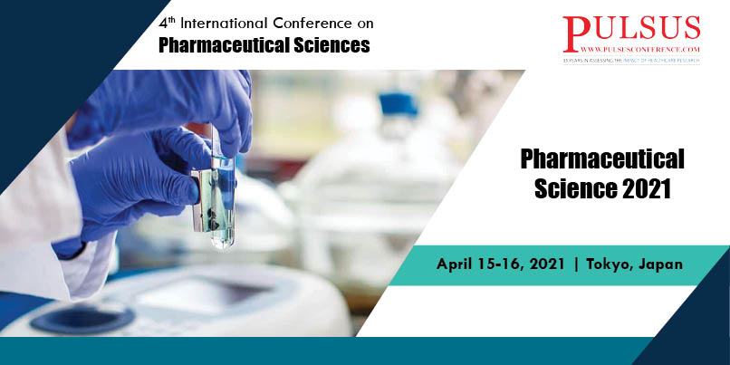 4th International Conference on Pharmaceutical Sciences,Tokyo,Japan