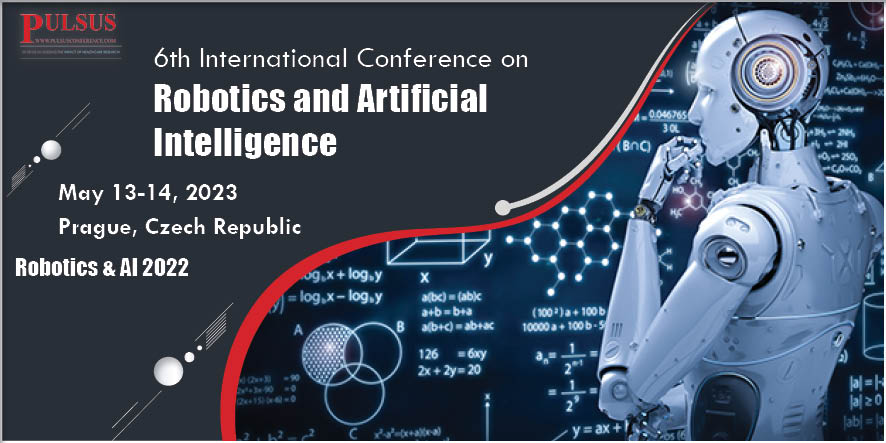 6th International Conference on Robotics and Artificial Intelligence,Prague,Czech Republic