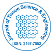Journal of Tissue science and Engineering