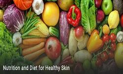 Nutrition and Diet for Healthy Skin