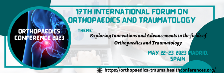  - Orthopaedics Conference 2023 
