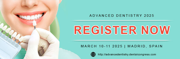 Advanced Dentistry, Advanced Dentistry Madrid,Spain, Advanced Dentistry conferences 2025, Prosthodontics,dental conferences Orthodontics congress, Top dental Spain,  Advanced Dentistry Webinar Europe, Advanced Dentistry, Dental Health, Dental congress