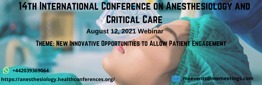 Anesthesiology Webinar Critical Care Congress Pain Medicine Podcastsings Copd Summit 2021 Barcelona Spain Europe Middle East Usa