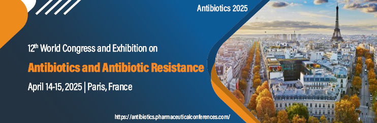 Antibiotics Conferences 2025, Antibiotics Resistance 2025, Antibiotic events, Scientific Conference on Antibiotic Resistance, Antimicrobial Conferences 2025, Antibiotics 2024, Pharmacology conferences, Antibiotics Meetings, USA, Euro Events, Europe,   Antimicrobial Event , CME Conference, Immunology, Infectious Diseases