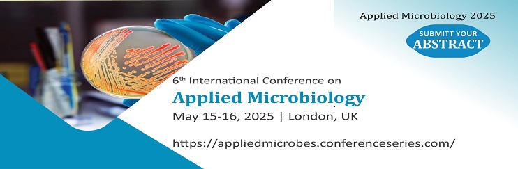 Applied Microbiology Conferences, Applied Microbiology 2025, Applied Microbiology webinar, Microbiology Webinar, Microbiology online event, Applied Microbiology Online Conferences, Microbiology Webinars, Applied Microbiology Webinars, Applied Microbiology Podcast, Applied Microbiology online events, Applied Microbiology online Conferences