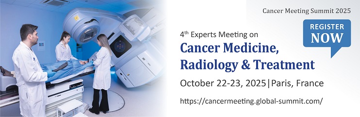 Cancer Cell Biology & Genetics, Cancer & Stem Cell Therapy, Cancer Biomarkers, Cancer Screening & Chemotherapy, Cancer Causes and Risk Factors, Cancer Early Detection, Carcinoma , Malignant tumor, Neoplasm ,Cancer Meeting Summit 2025 Oncology conferences | Europe, Cancer Meeting event