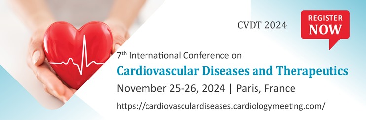 Cardiology Conferences , Cardiovascular diseases conferences, Cardiology meetings, Cardiology Meetings, Cardiology Events, Europe Cardiology Conferences, Therapeutics meetings, Cardiology Events, Cardiology Conferences, Cardiology Meetings, Therapeutics Conferences