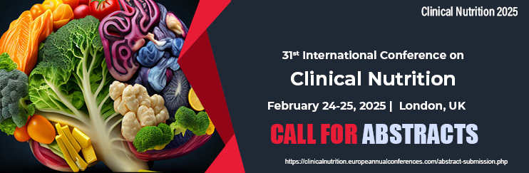 Clinical Nutrition Conference, Clinical Nutrition 2025, Nutritional Assessment, Nutritional Genomics Conference, Chronic Disease Management, Nutritional Epidemiology, Nutrient Deficiencies, Medical Nutrition Therapy (MNT), Cardiovascular Nutrition, Pediatric Nutrition, Nutritional Screening, Clinical Research in Nutrition