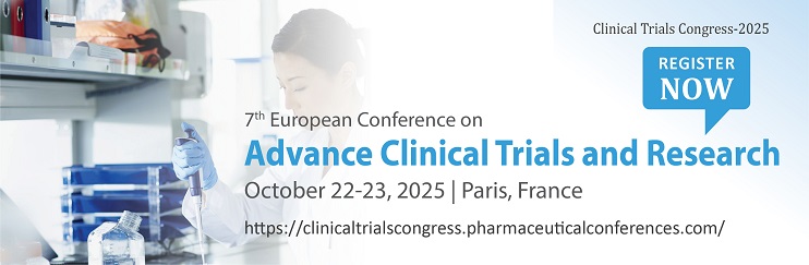 CLINICAL TRIALS CONGRESS-2025 Conferences, Health Conferences, Clinical trials, drug development, medical conferences, drug, and Clinical conferences, Clinical Trials congress, pharmaceutical conferences, clinical research management, clinical trials, trials , clinical drug trials, clinical trial supply
