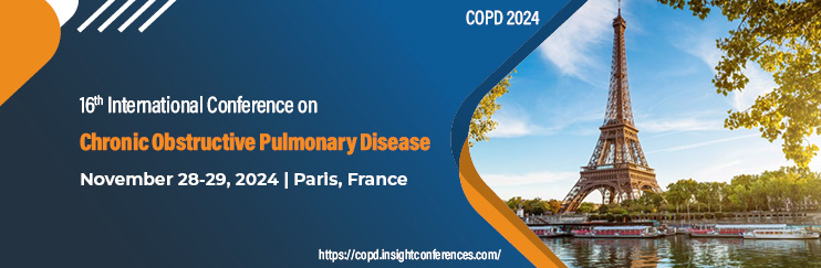 COPD Conference, Chronic Obstructive Pulmonary Disease Congress, COPD 2024 Conference, Pulmonary Conferences, Lung Conference, COPD meetings, Lung Diseases, Respiratory Disease, COPD events, COPD conferences in Europe, COPD Complications, Lung Association, lung cancer therapy