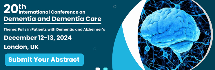 Dementia,Dementia Conference,Neurology Conferences,Dementia Congress,Neurology Summits 2024,Neurological Disorders Conferences 2024,Brain Conferences,Neurological Diseases,Psychiatry,Neuro Meetings, 
