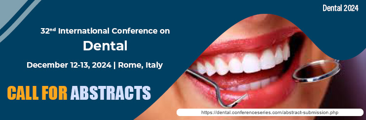 Dental conference, European Dental Conferences, World Dental Conferences, Dentistry  Conferences 2024, Euro Dental Congress 2024, Oral Health Conferences, Dental Meetings, Dental Oral Conferences 2024 USA, Advanced Dental Conferences 2024 Europe, Dental Conferences Austria, Spain, Europe, Asia