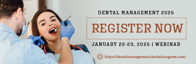 Top Dental and Oral Health Conference, Dental Management 2025, Top Meetings on Dental Research, Dental Education Events, Dentistry events, Researchers in Dental Studies, Dental Nursing Meetings, Oral Hygiene, Europe, Japan, France, Canada, 2025, 2026
