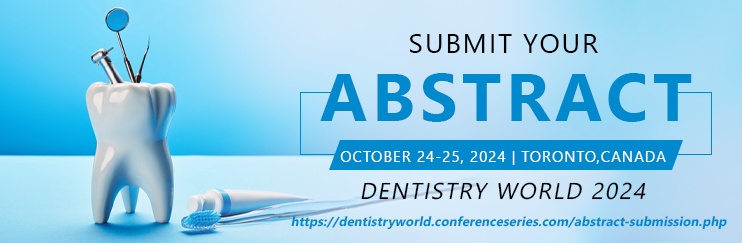 Dentistry World 2024, Dental Conferences, Dental Events