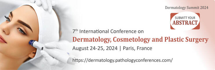 Cosmetology online Conferences 2025, Cosmetology Meetings, Medical Conferences 2025, Dermatology Congress, Cosmetic Dermatology Conferences 2025, Cosmetology Conferences, List of upcoming Dermatology Conferences, plastic surgery, Dermatology summit 2025, Cosmetology webinar Conferences, Plastic Surgery Meetings, cosmetic Congress