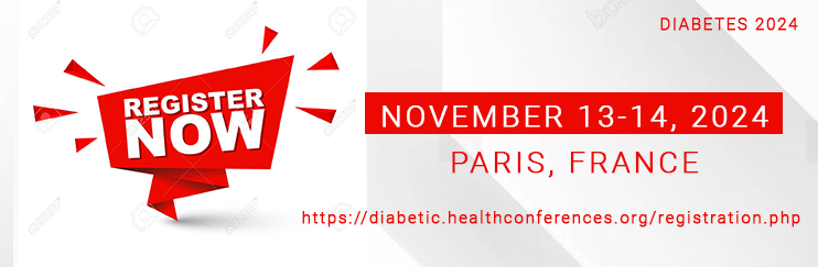 Diabetic 2024, Healthcare Congress, Neuropathy Meetings, Telemedicine Events, Obesity, Cholesterol, Glucose, Blood sugar, Insulin, Diabetes Mellitus, Type 1 Diabetes, Type 2 Diabetes, Gestational Diabetes, Diabetic Complications, Hypoglycemia, Hyperglycemia, Diabetic Neuropathy, Diabetic Retinopathy, Diabetic Nephropathy, Diabetic Foot, Diabetes Ma