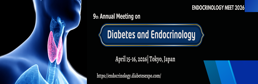 Call for Abstracts – Endocrinology Meet 2026 | Tokyo | Global Conference on Diabetes & Hormonal HealENDOCRINOLOGY MEET 2026