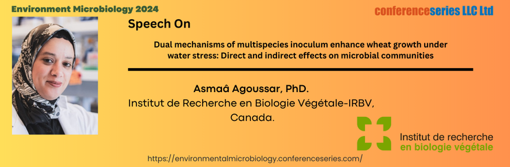 Environmental Microbiology Montreal, Environmental Microbiology , Environmental Microbiology Canada, Environmental Microbiology conference , Microbiology conferences Montreal, Agriculture Microbiology , Environmental Microbiology meetings , Agriculture Microbiology conference , Environmental Microbiology events , Pest Control, Microbial Soil Manage