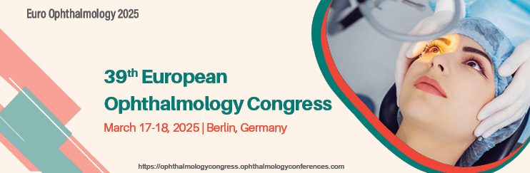 Ophthalmology Conferences | Ophthalmology Meetings | Eye Conferences | USA Ophthalmology gatherings | Europe Ophthalmology Conferences | Ophthalmology Meetings Middle East | European conferences | International Ophthalmology conferences